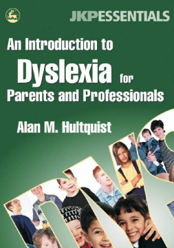 An Introduction to Dyslexia for Parents and Professionals An Introduction to Dyslexia for Parents and Professionals