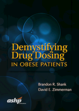 Demystifying Drug Dosing in Obese Patients