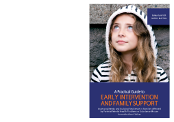 A Practical Guide to Early Intervention and Family Support A Practical Guide to Early Intervention and Family Support