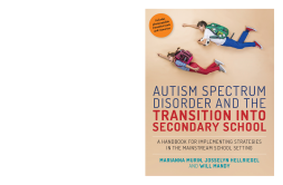 Autism Spectrum Disorder and the Transition into Secondary School