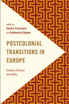 Postcolonial Transitions in Europe Postcolonial Transitions in Europe