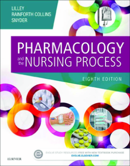 Pharmacology and the Nursing Process - E-Book