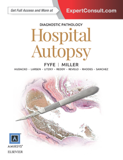 Diagnostic Pathology: Hospital Autopsy E-Book Diagnostic Pathology: Hospital Autopsy E-Book