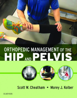 Orthopedic Management of the Hip and Pelvis - E-Book