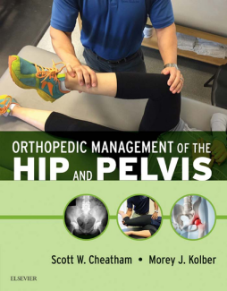 Orthopedic Management of the Hip and Pelvis - E-Book Orthopedic Management of the Hip and Pelvis - E-Book