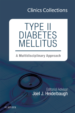 Type II Diabetes Mellitus: A Multidisciplinary Approach, 1e (Clinics Collections), E-Book