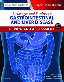 Sleisenger and Fordtran's Gastrointestinal and Liver Disease Review and Assessment E-Book Sleisenger and Fordtran's Gastrointestinal and Liver Disease Review and Assessment E-Book