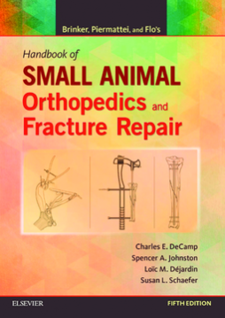 Brinker, Piermattei and Flo's Handbook of Small Animal Orthopedics and Fracture Repair - E-Book Brinker, Piermattei and Flo's Handbook of Small Animal Orthopedics and Fracture Repair - E-Book