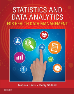 Statistics & Data Analytics for Health Data Management - E-Book Statistics & Data Analytics for Health Data Management - E-Book