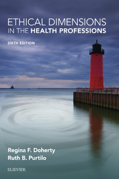 Ethical Dimensions in the Health Professions - E-Book Ethical Dimensions in the Health Professions - E-Book