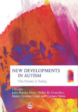 New Developments in Autism New Developments in Autism