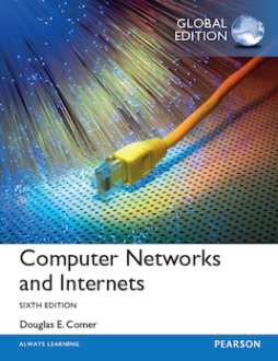 Computer Networks and Internets, Global Edition Computer Networks and Internets, Global Edition