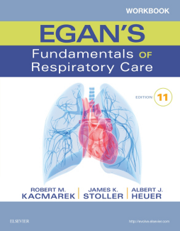 Workbook for Egan's Fundamentals of Respiratory Care - E-Book Workbook for Egan's Fundamentals of Respiratory Care - E-Book