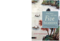 The Way of the Five Seasons The Way of the Five Seasons