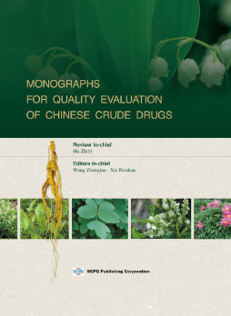 Monographs For Quality Evaluation Of Chinese Crude Drugs