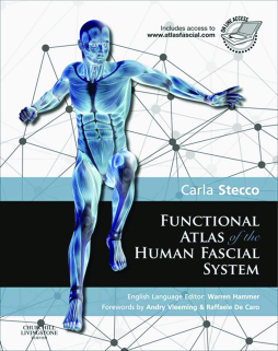 Functional Atlas of the Human Fascial System E-Book