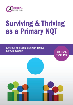 Surviving and Thriving as a Primary NQT Surviving and Thriving as a Primary NQT