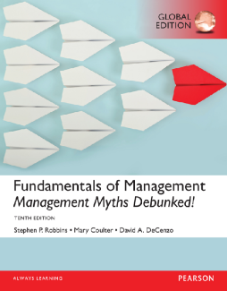 Fundamentals of Management: Management Myths Debunked!, Global Edition Fundamentals of Management: Management Myths Debunked!, Global Edition