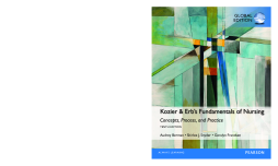 Kozier & Erb's Fundamentals of Nursing, Global Edition Kozier & Erb's Fundamentals of Nursing, Global Edition