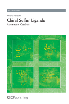 Chiral Sulfur Ligands Chiral Sulfur Ligands