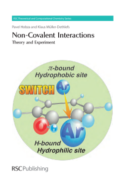 Non-Covalent Interactions Non-Covalent Interactions