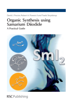 Organic Synthesis using Samarium Diiodide Organic Synthesis using Samarium Diiodide