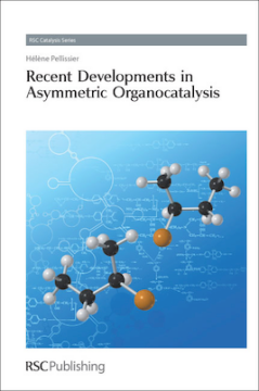 Recent Developments in Asymmetric Organocatalysis