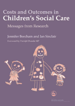 Costs and Outcomes in Children's Social Care Costs and Outcomes in Children's Social Care