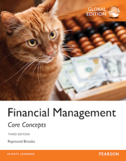 Financial Management: Core Concepts, Global Edition Financial Management: Core Concepts, Global Edition