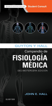 Guyton y Hall. Compendio de Fisiología Médica Guyton y Hall. Compendio de Fisiología Médica