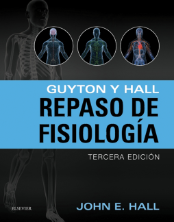 Guyton y Hall. Repaso en fisiología Guyton y Hall. Repaso en fisiología