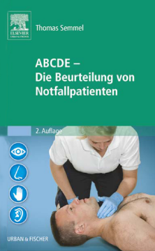 ABCDE - Die Beurteilung von Notfallpatienten ABCDE - Die Beurteilung von Notfallpatienten