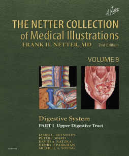 The Netter Collection of Medical Illustrations: Digestive System: Part I - The Upper Digestive Tract E-Book The Netter Collection of Medical Illustrations: Digestive System: Part I - The Upper Digestive Tract E-Book