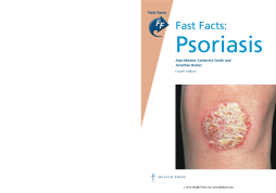 Fast Facts: Psoriasis Fast Facts: Psoriasis