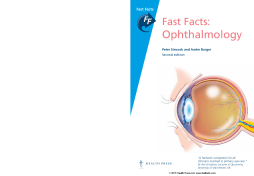 Fast Facts: Ophthalmology Fast Facts: Ophthalmology