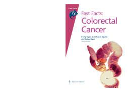 Fast Facts: Colorectal Cancer Fast Facts: Colorectal Cancer