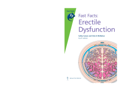 Fast Facts: Erectile Dysfunction Fast Facts: Erectile Dysfunction