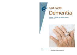 Fast Facts: Dementia Fast Facts: Dementia