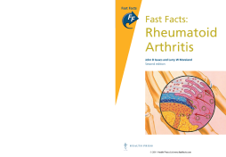 Fast Facts: Rheumatoid Arthritis Fast Facts: Rheumatoid Arthritis
