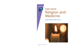 Fast Facts: Religion and Medicine Fast Facts: Religion and Medicine