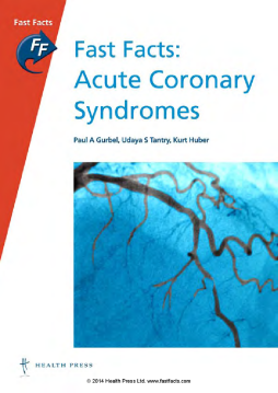 Fast Facts: Acute Coronary Syndromes Fast Facts: Acute Coronary Syndromes