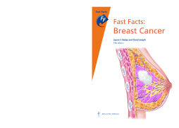 Fast Facts: Breast Cancer Fast Facts: Breast Cancer
