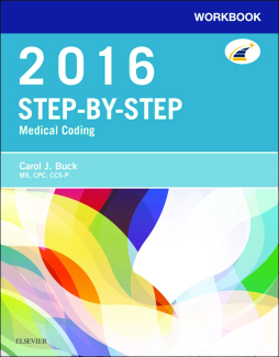 Workbook for Step-by-Step Medical Coding, 2016 Edition - E-Book Workbook for Step-by-Step Medical Coding, 2016 Edition - E-Book