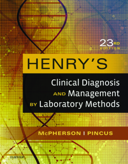 Henry's Clinical Diagnosis and Management by Laboratory Methods E-Book Henry's Clinical Diagnosis and Management by Laboratory Methods E-Book