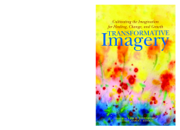 Transformative Imagery Transformative Imagery