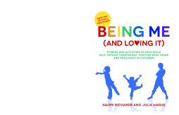Being Me (and Loving It) Being Me (and Loving It)
