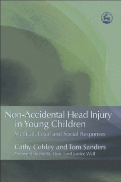 Non-Accidental Head Injury in Young Children Non-Accidental Head Injury in Young Children