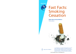 Fast Facts: Smoking Cessation Fast Facts: Smoking Cessation
