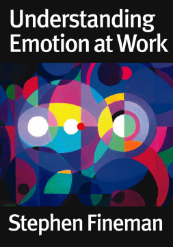 Understanding Emotion at Work: Understanding Emotion at Work:
