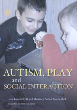Autism, Play and Social Interaction Autism, Play and Social Interaction